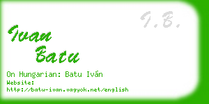 ivan batu business card